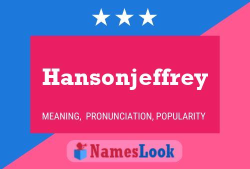 Pôster do nome Hansonjeffrey