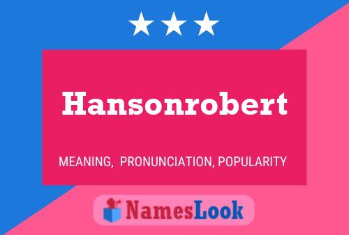 Pôster do nome Hansonrobert