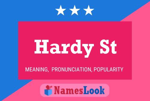 Pôster do nome Hardy St