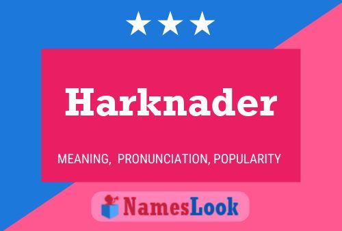 Pôster do nome Harknader