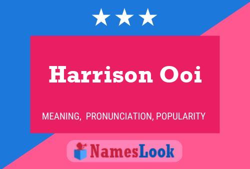 Pôster do nome Harrison Ooi