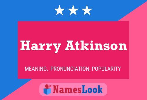 Pôster do nome Harry Atkinson