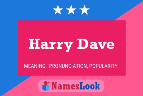 Pôster do nome Harry Dave