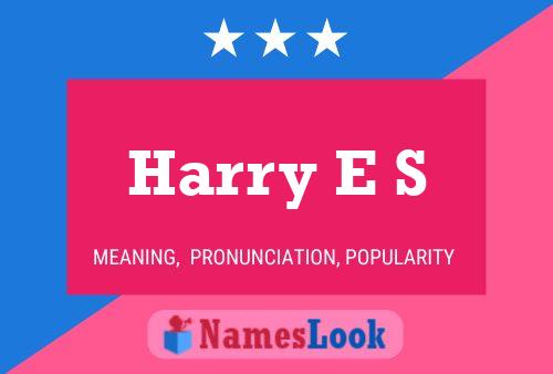 Pôster do nome Harry E S