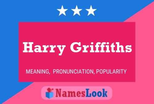 Pôster do nome Harry Griffiths