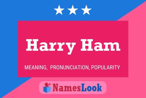 Pôster do nome Harry Ham