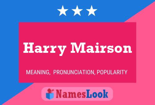 Pôster do nome Harry Mairson