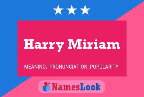 Pôster do nome Harry Miriam