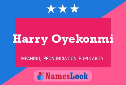 Pôster do nome Harry Oyekonmi