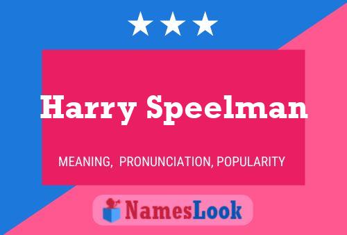 Pôster do nome Harry Speelman