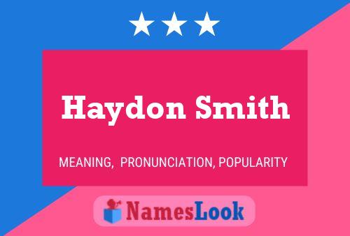 Pôster do nome Haydon Smith