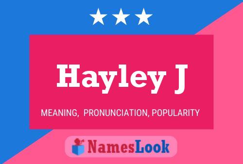 Pôster do nome Hayley J