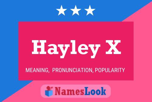 Pôster do nome Hayley X