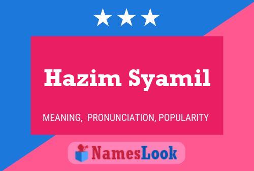 Pôster do nome Hazim Syamil