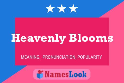 Pôster do nome Heavenly Blooms