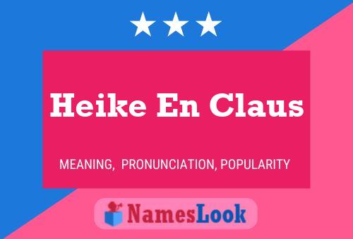 Pôster do nome Heike En Claus