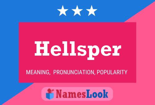 Pôster do nome Hellsper