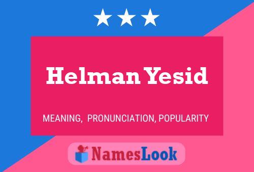 Pôster do nome Helman Yesid