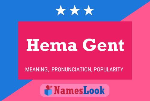 Pôster do nome Hema Gent