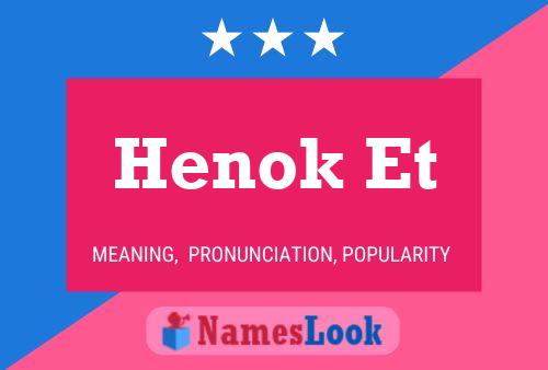 Pôster do nome Henok Et