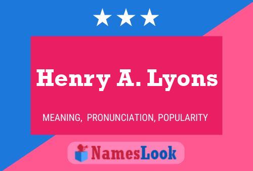 Pôster do nome Henry A. Lyons