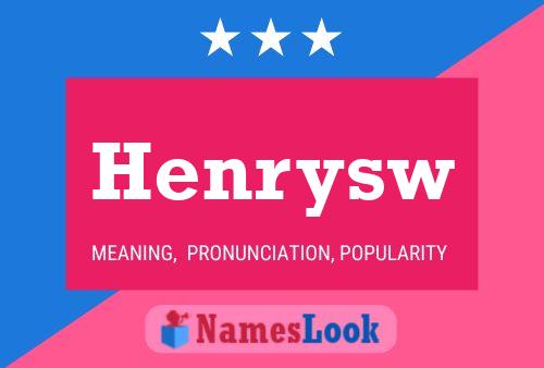 Pôster do nome Henrysw