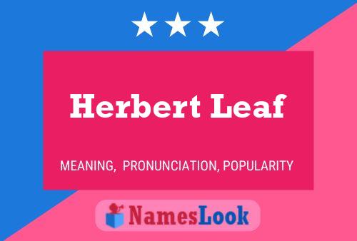 Pôster do nome Herbert Leaf