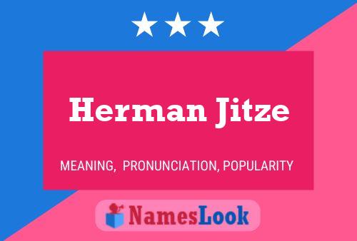 Pôster do nome Herman Jitze