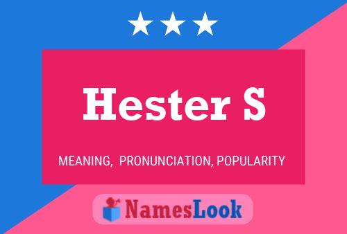 Pôster do nome Hester S