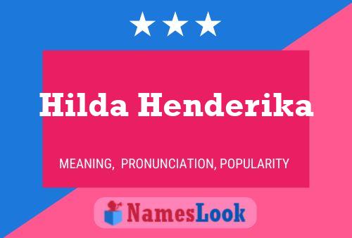 Pôster do nome Hilda Henderika