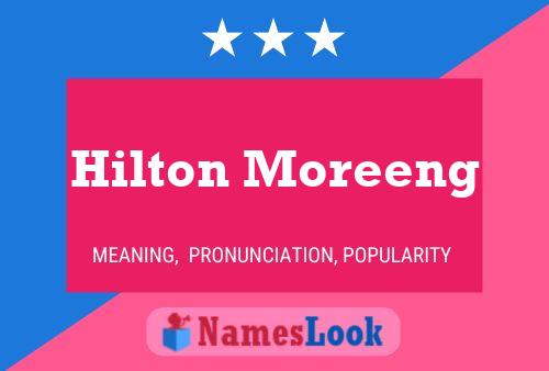 Pôster do nome Hilton Moreeng