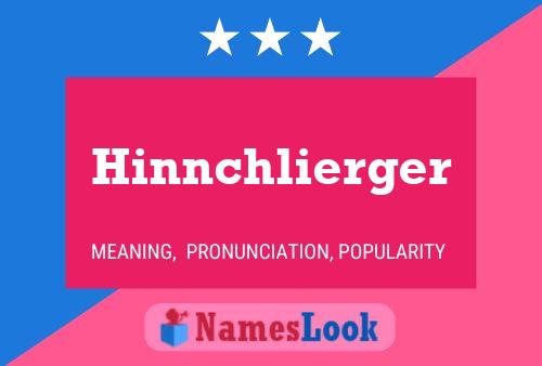 Pôster do nome Hinnchlierger