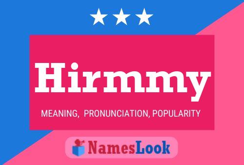 Pôster do nome Hirmmy