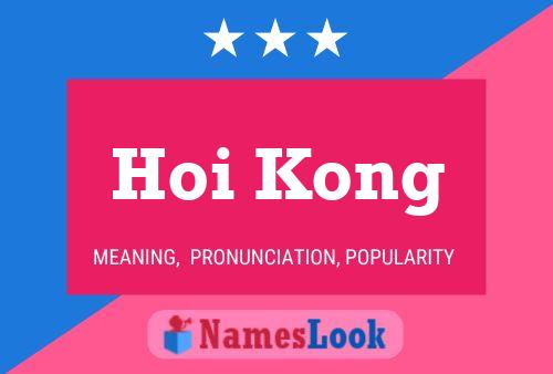 Pôster do nome Hoi Kong