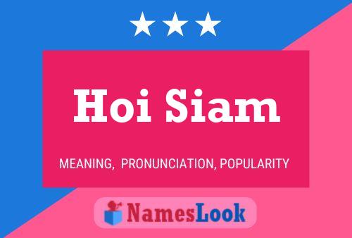 Pôster do nome Hoi Siam