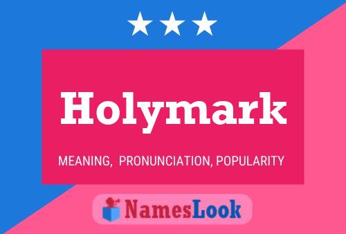 Pôster do nome Holymark