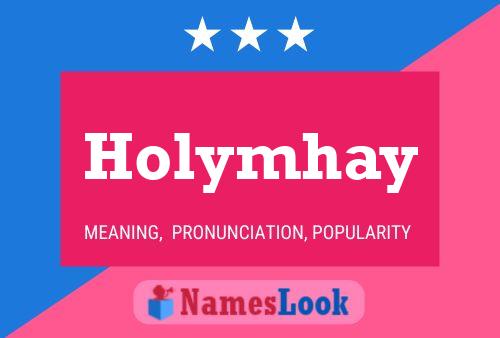 Pôster do nome Holymhay