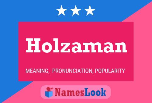 Pôster do nome Holzaman