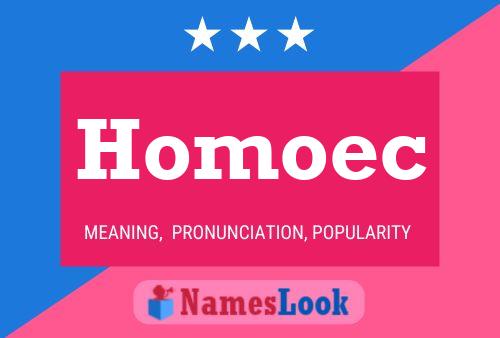 Pôster do nome Homoec