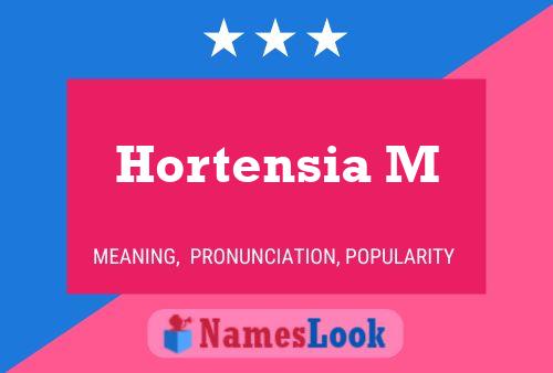 Pôster do nome Hortensia M