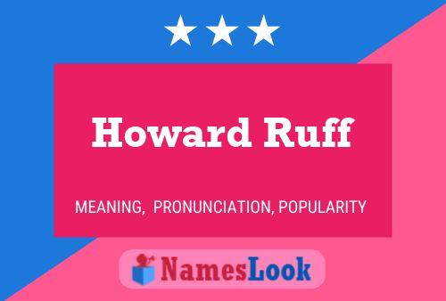 Pôster do nome Howard Ruff