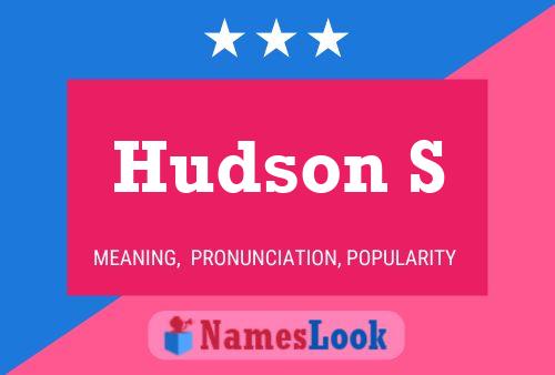 Pôster do nome Hudson S