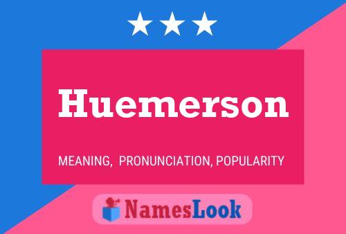 Pôster do nome Huemerson