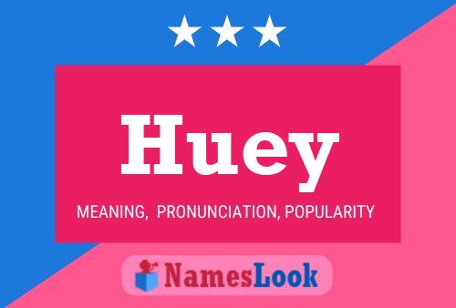 Pôster do nome Huey