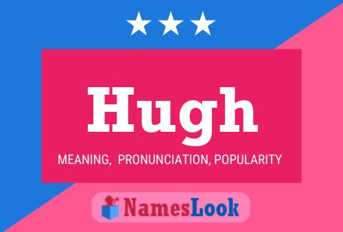 Pôster do nome Hugh