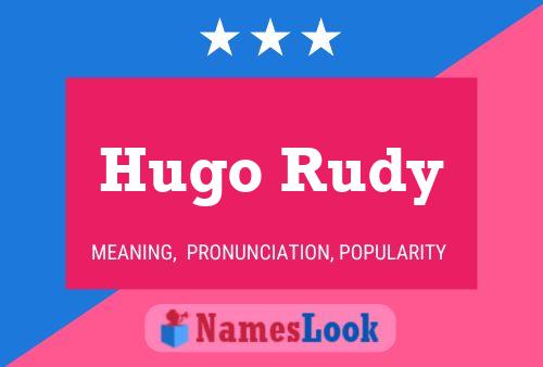 Pôster do nome Hugo Rudy