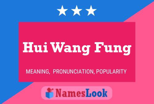 Pôster do nome Hui Wang Fung