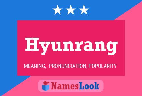 Pôster do nome Hyunrang