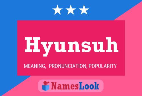 Pôster do nome Hyunsuh