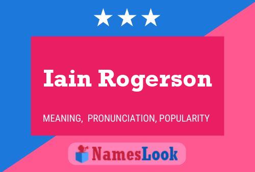 Pôster do nome Iain Rogerson